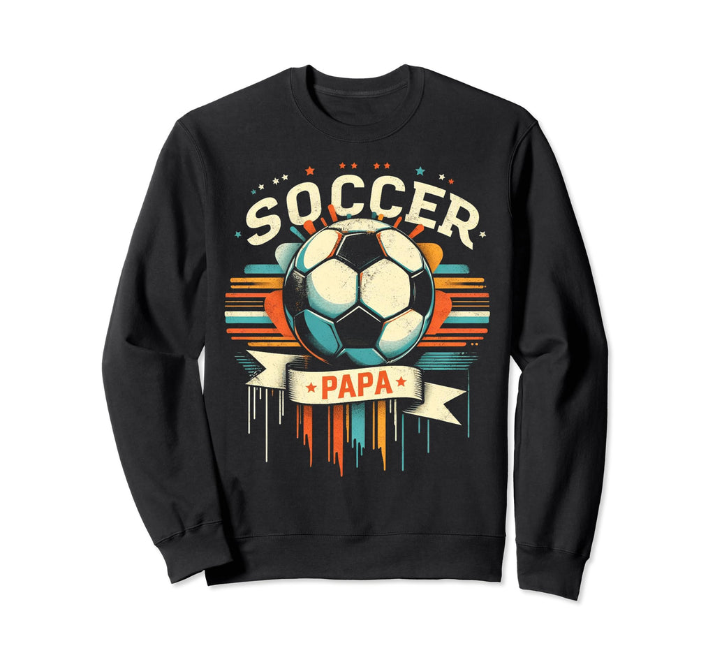 Soccer Papa Family Matching Dad Sweatshirt - Novelty Apparel for Adults - T-Shirt, Sweatshirt, Hoodie