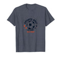 Sports Ball Go Team Have Team Soccer Fan T-Shirt - Graphic Print Unisex - T-Shirt, Sweatshirt, Hoodie