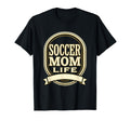 Soccer Mom Life Sports Moms T-Shirt - Casual Everyday Wear for Adults - T-Shirt, Sweatshirt, Hoodie
