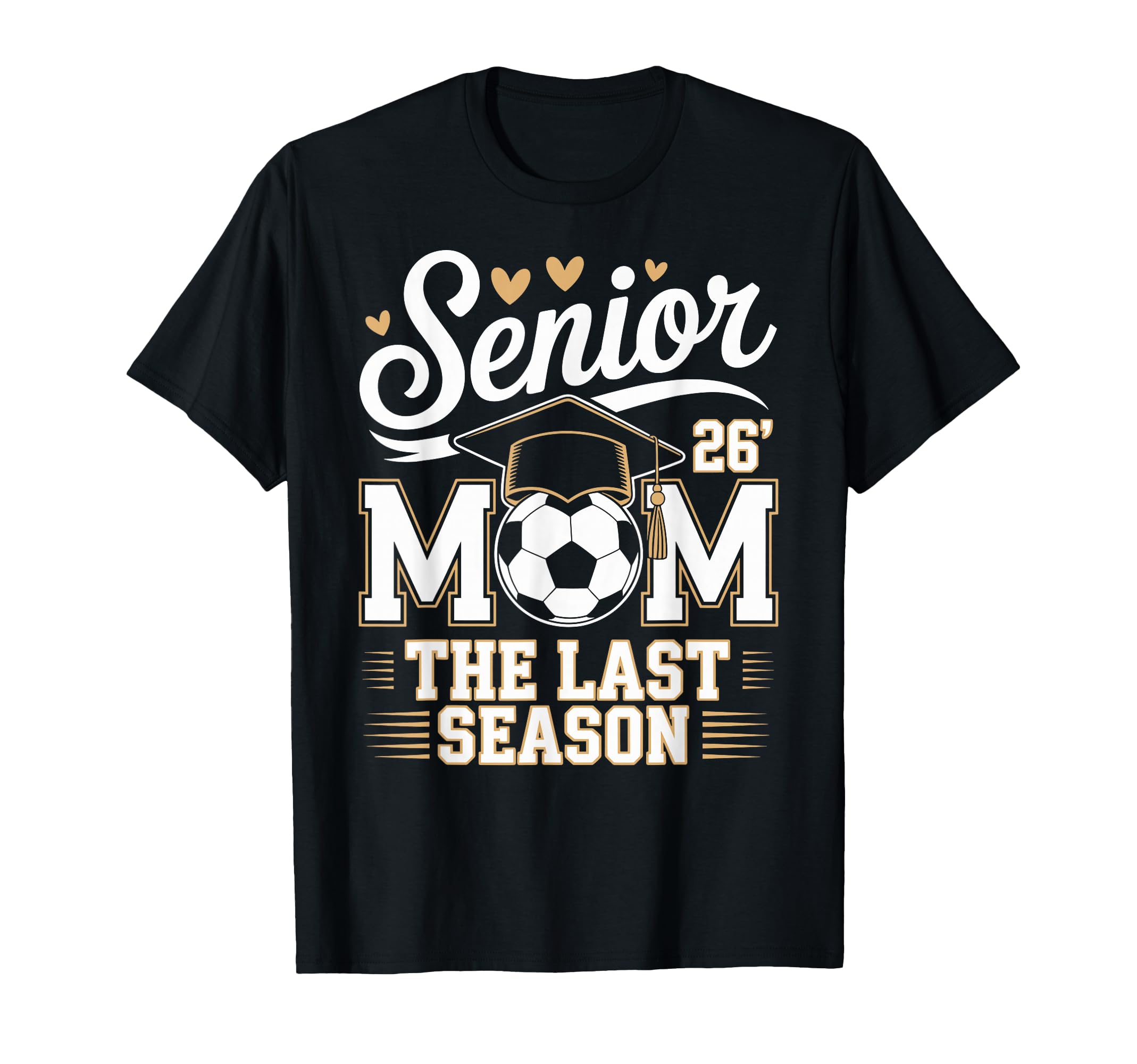 Senior Soccer Mom Class 2026 T-Shirt - Graphic Print for Adults - T-Shirt, Sweatshirt, Hoodie