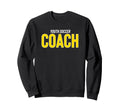 Recreation League Soccer Team Coach Sweatshirt - Streetwear Style Unisex - T-Shirt, Sweatshirt, Hoodie