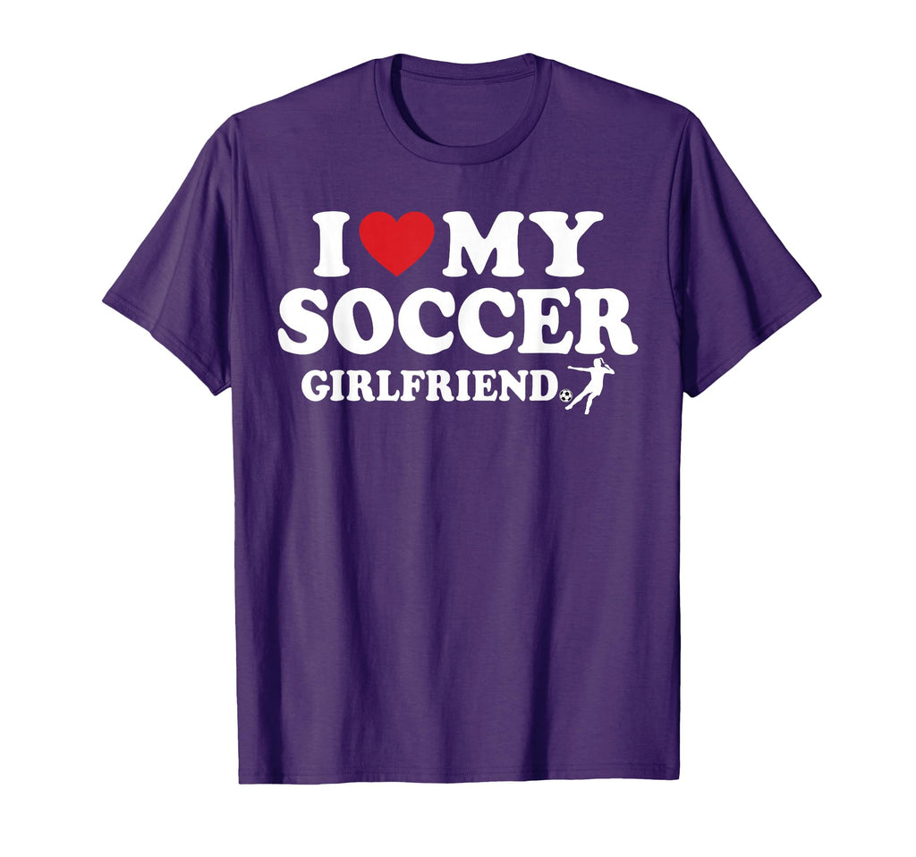 I Heart My Soccer Girlfriend Soccer T-Shirt - Casual Everyday Wear Unisex - T-Shirt, Sweatshirt, Hoodie