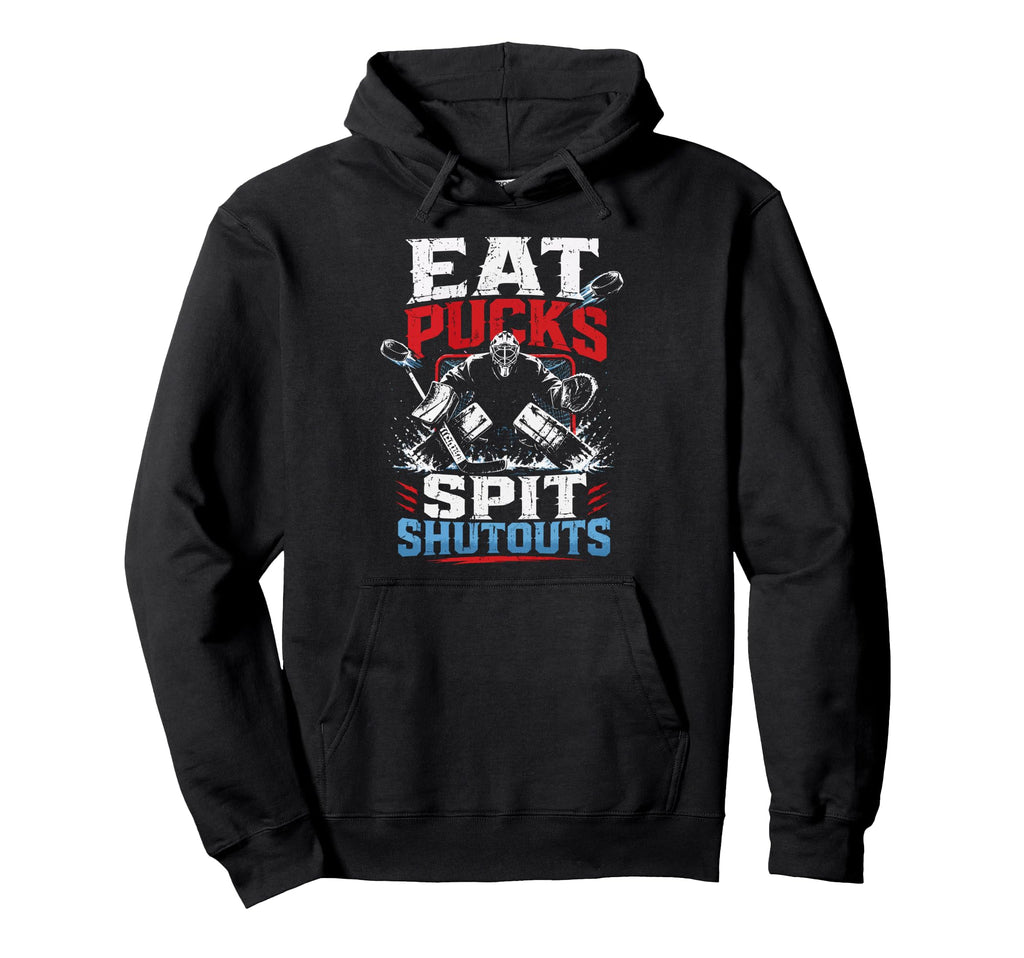 Ice Hockey Goalkeeper Eat Pucks Hoodie - Custom Art Print for Adults - T-Shirt, Sweatshirt, Hoodie