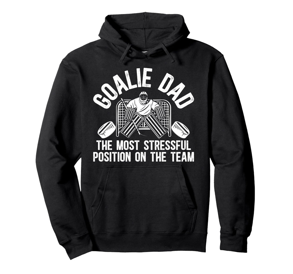 Funny Hockey Goalie Dad Hockey Keeper Hoodie - Unique Graphic Men Women - T-Shirt, Sweatshirt, Hoodie
