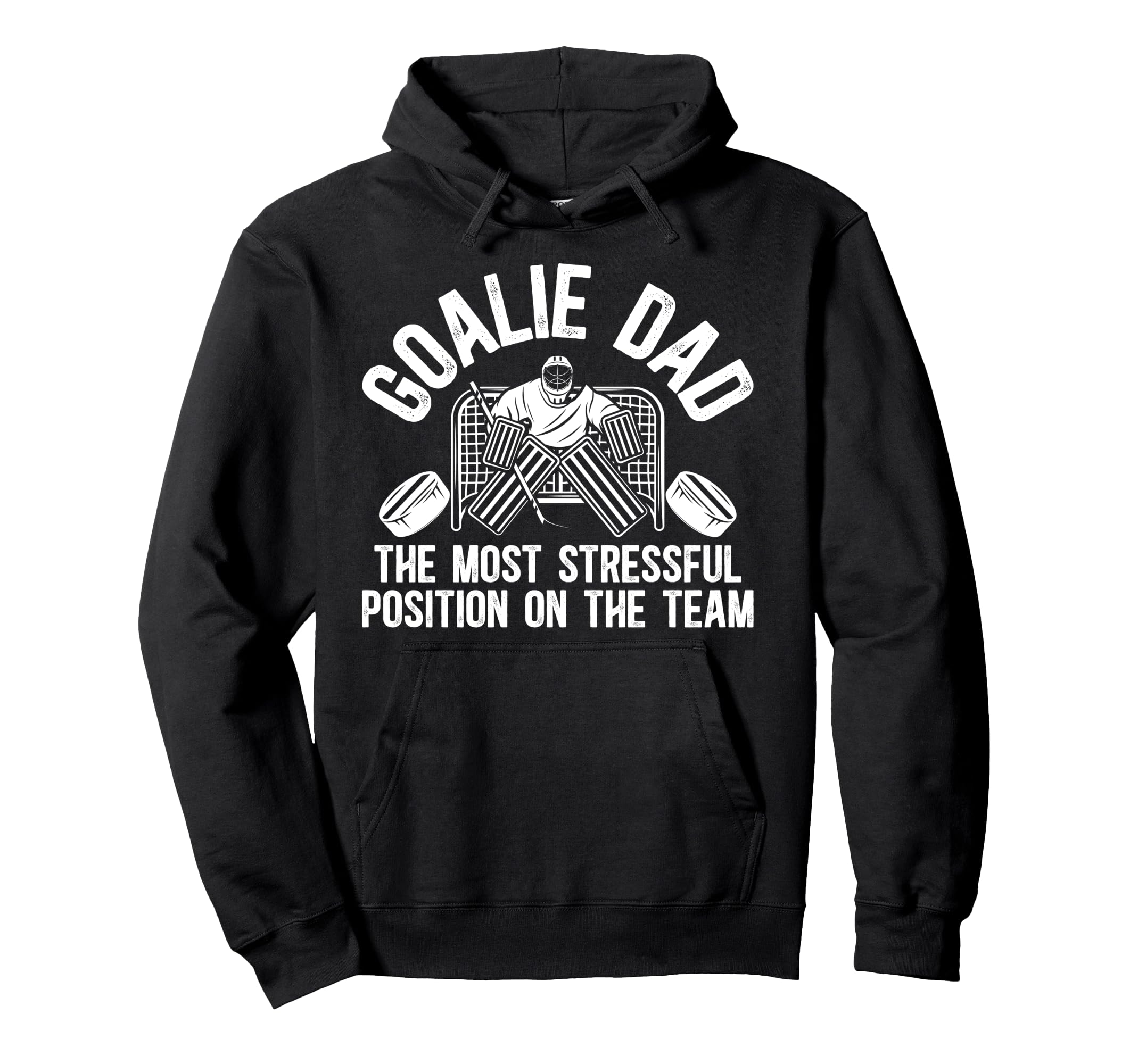 Funny Hockey Goalie Dad Hockey Keeper Hoodie - Unique Graphic Men Women - T-Shirt, Sweatshirt, Hoodie