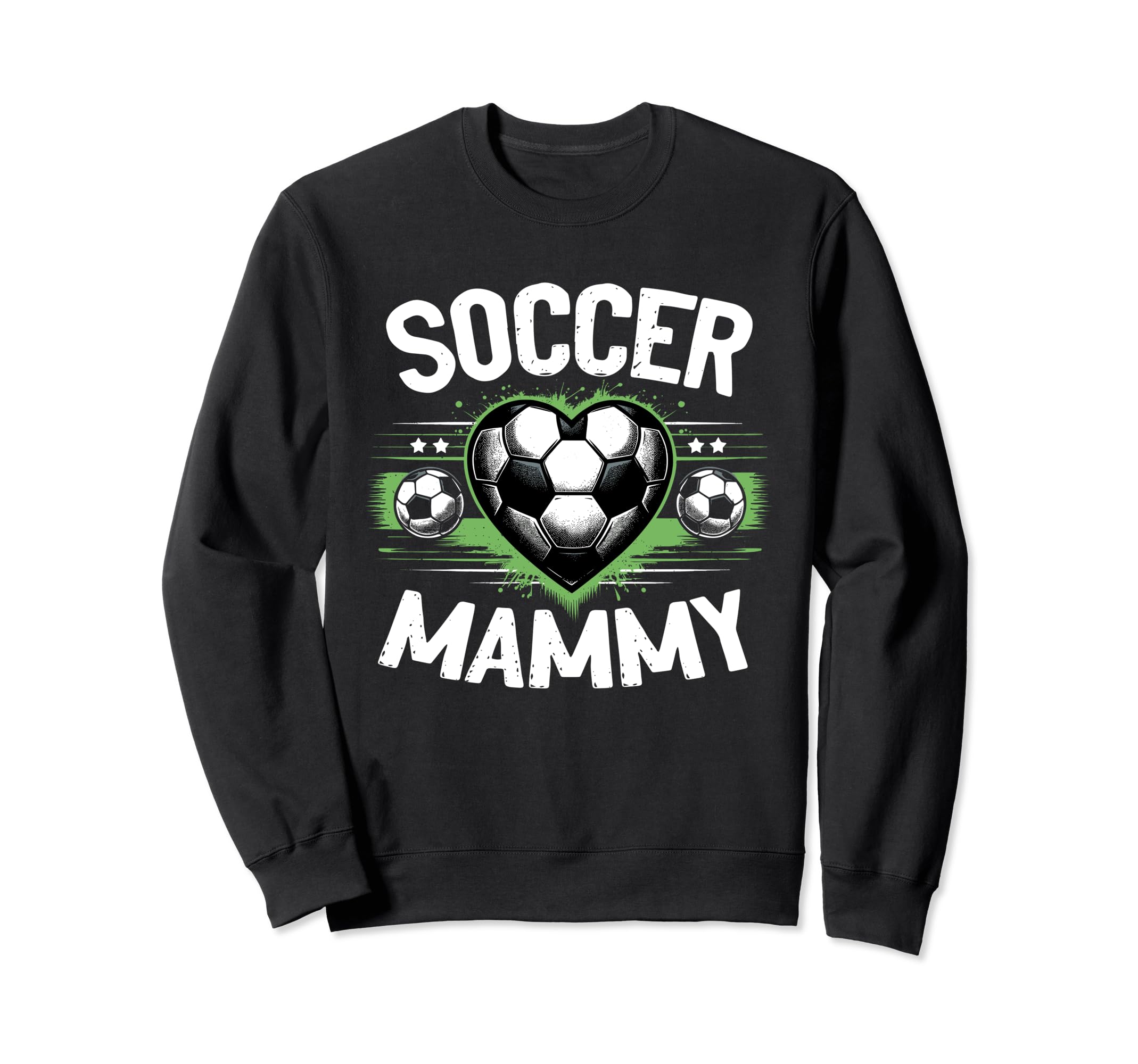 Soccer Mammy Family Soccer Sweatshirt - Novelty Apparel Men Women - T-Shirt, Sweatshirt, Hoodie