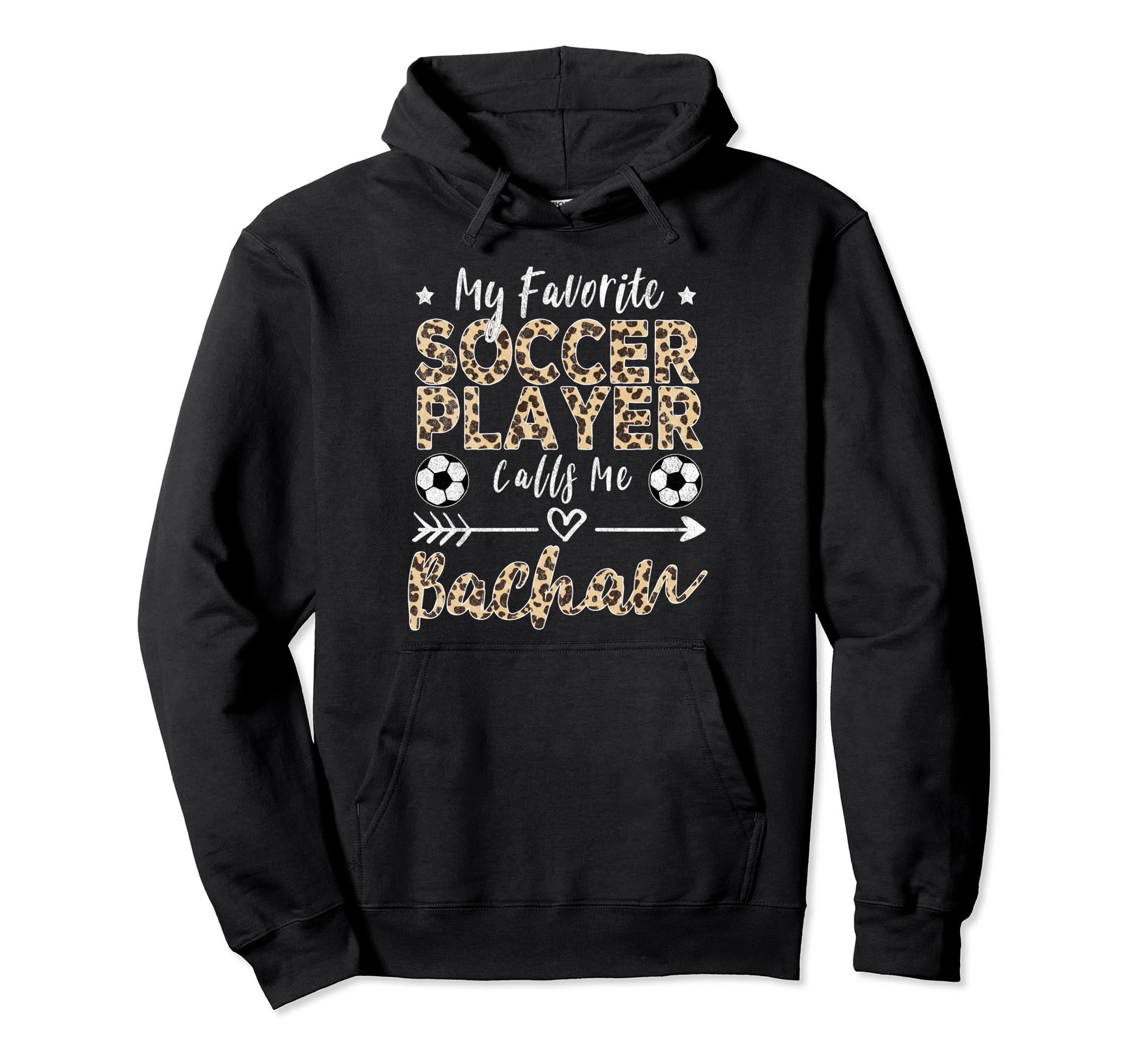 My Favorite Soccer Player Calls Me Bachan Hoodie - Unique Graphic Unisex - T-Shirt, Sweatshirt, Hoodie