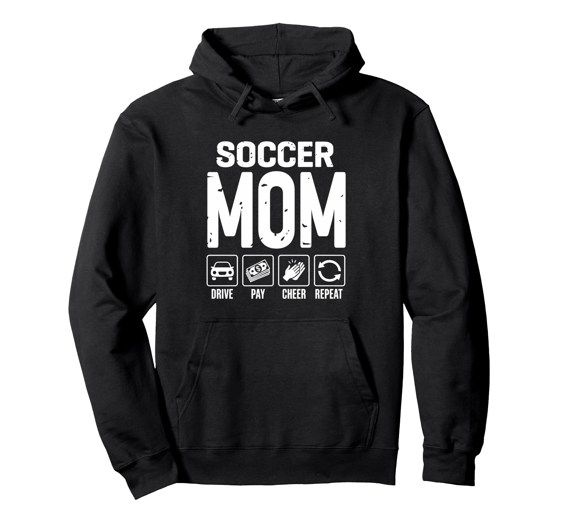 Soccer Mom Drive Pay Cheer Mom Hoodie - Fun Novelty Design Men Women - T-Shirt, Sweatshirt, Hoodie