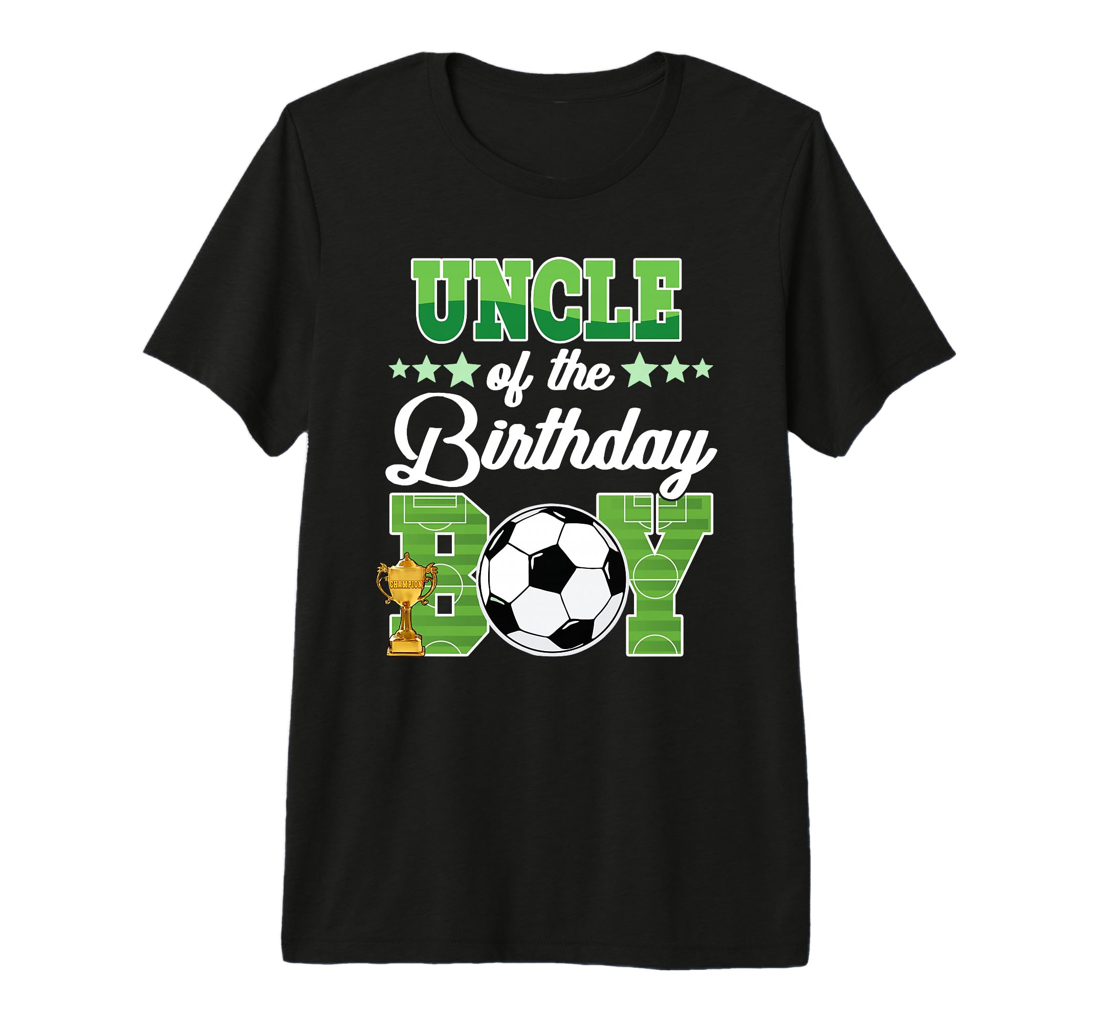 Soccer Uncle Birthday Party T-Shirt - Casual Everyday Wear Men Women - T-Shirt, Sweatshirt, Hoodie