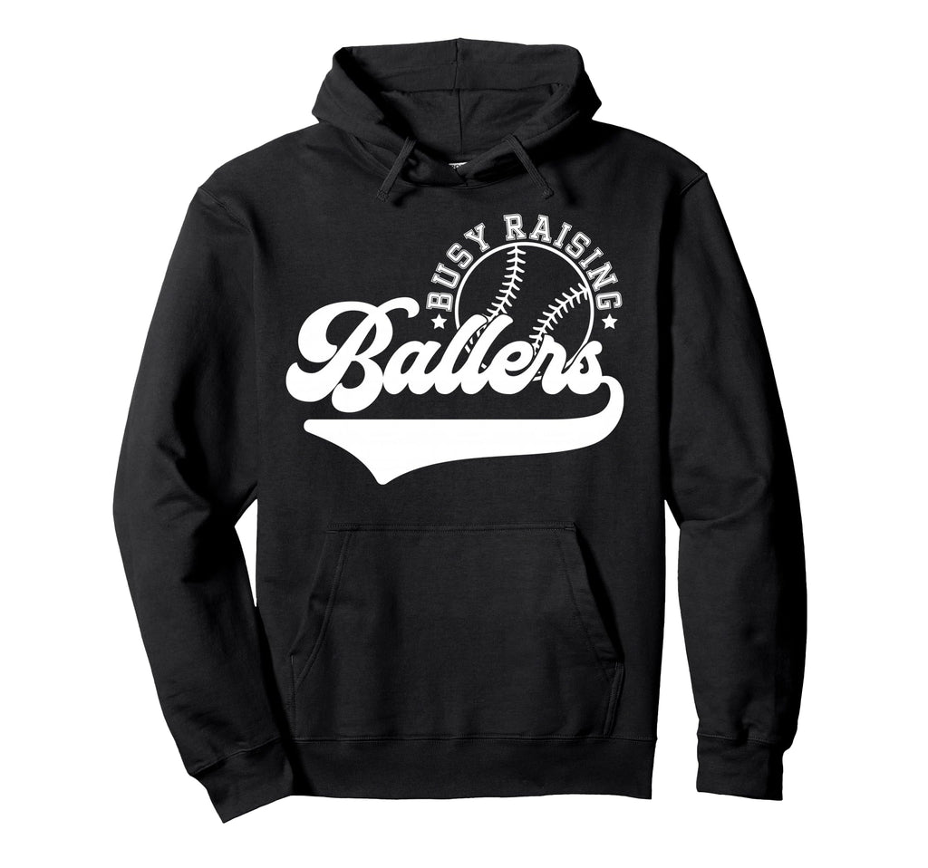 Baseball Mom Mama Busy Raising Ballers Hoodie - Novelty Apparel for Adults - T-Shirt, Sweatshirt, Hoodie