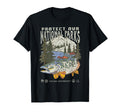 Protect National Parks Fishing Nature T-Shirt - Trendy Graphic Unisex - T-Shirt, Sweatshirt, Hoodie