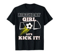 Soccer Birthday Birthday Lets Kick It T-Shirt - Casual Everyday Wear Unisex - T-Shirt, Sweatshirt, Hoodie