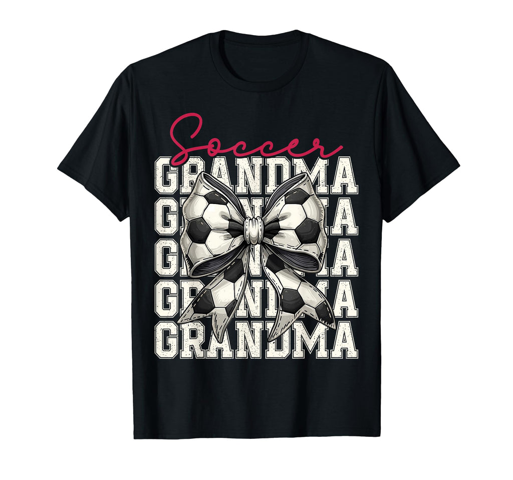Soccer Grandma Funny Coquette Bow T-Shirt - Trendy Graphic Men Women - T-Shirt, Sweatshirt, Hoodie