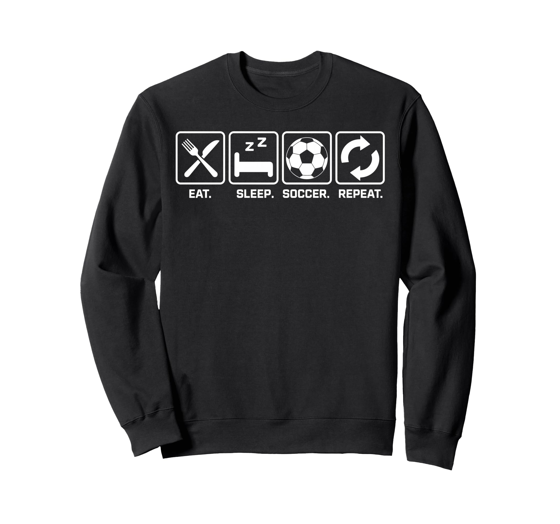 Eat Sleep Soccer Repet Goalie Player Sweatshirt - Unique Graphic Unisex - T-Shirt, Sweatshirt, Hoodie