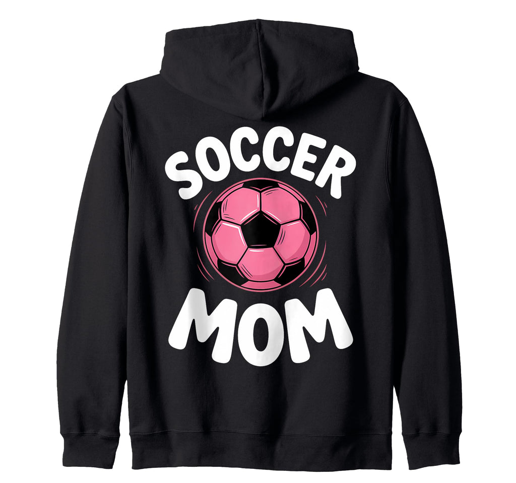 Funny Soccer Mom Soccer Player Sweatshirt - Casual Everyday Wear for Adults - T-Shirt, Sweatshirt, Hoodie