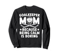 Funny Hockey Goalkeeper Mom Ice Sweatshirt - Custom Art Print Unisex - T-Shirt, Sweatshirt, Hoodie