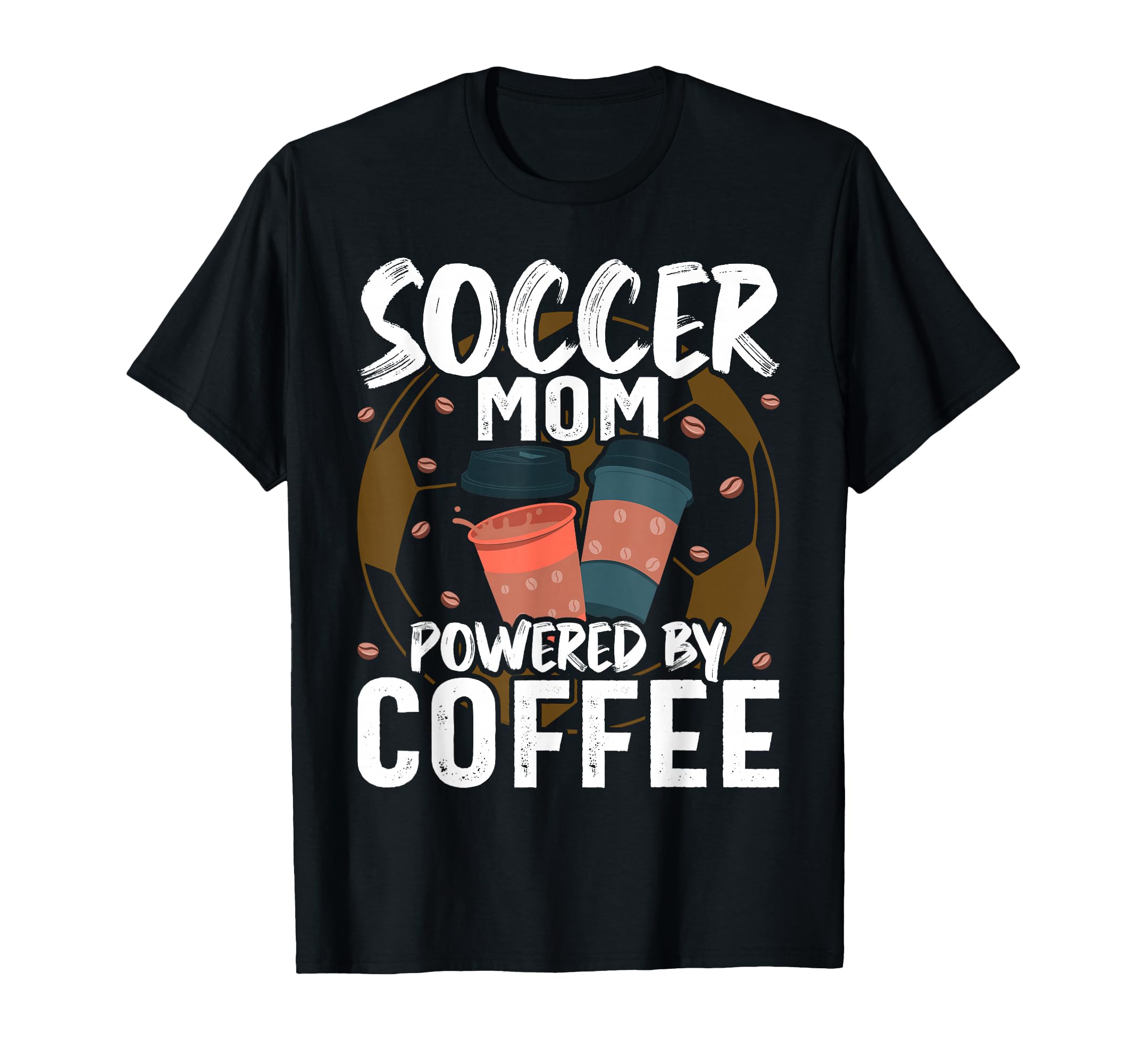 Funny Soccer Mom And Coffee T-Shirt - Minimalist Print for Adults - T-Shirt, Sweatshirt, Hoodie