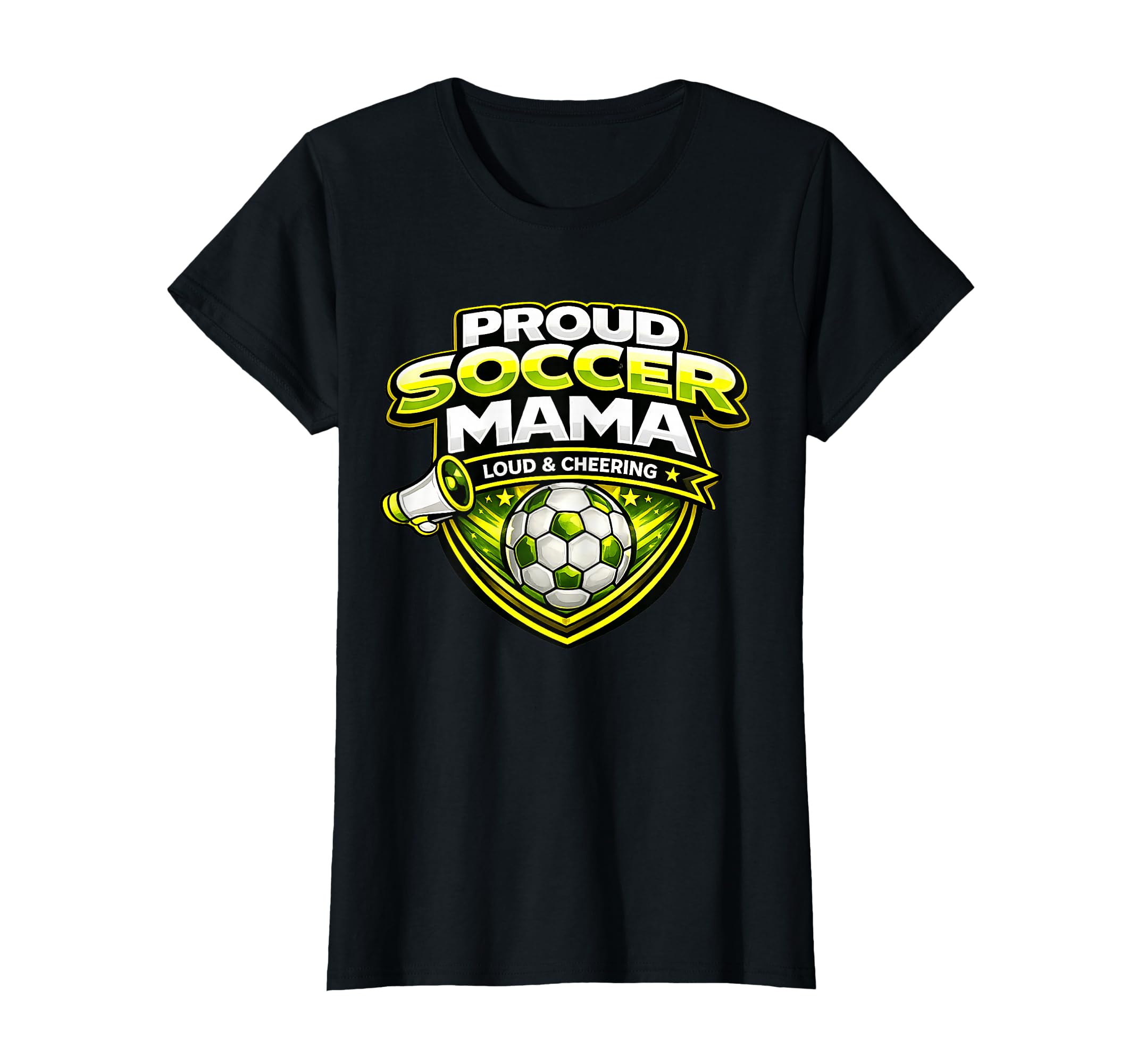 Soccer Mama Funny Proud Loud Cheering T-Shirt - Graphic Print for Adults - T-Shirt, Sweatshirt, Hoodie