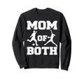 Mom Both Funny Soccer Softball Mom Sweatshirt - Graphic Print for Adults - T-Shirt, Sweatshirt, Hoodie