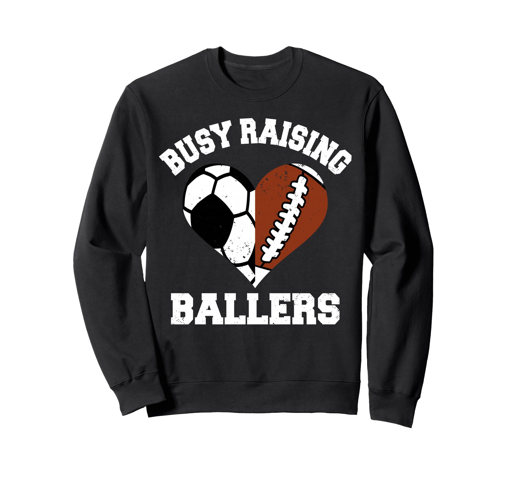 Busy Raising Ballers Soccer Football Sweatshirt - Graphic Print Unisex - T-Shirt, Sweatshirt, Hoodie