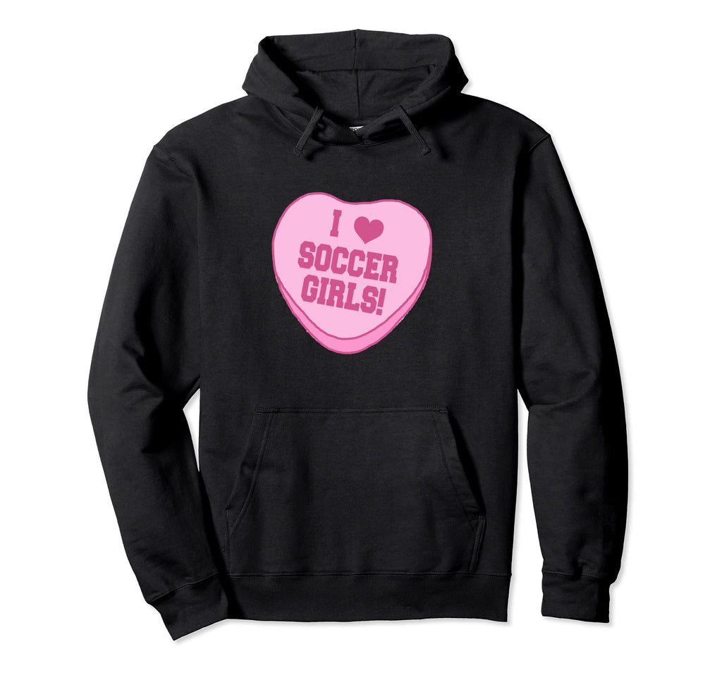 I Love Soccer Novelty Fun Hoodie - Novelty Apparel Unisex - T-Shirt, Sweatshirt, Hoodie