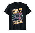 Level 40 Unlock Birthday Gamer 40 Year Old T-Shirt - Trendy Graphic Unisex - T-Shirt, Sweatshirt, Hoodie