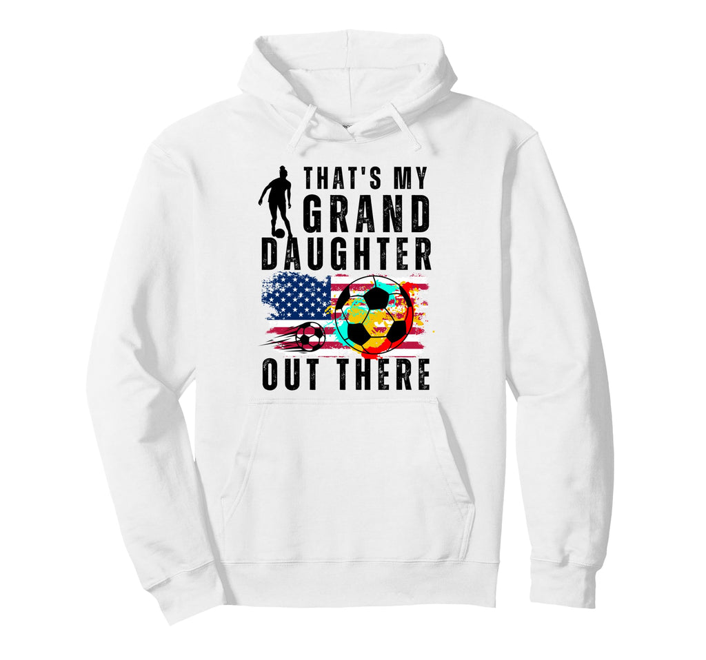 Thats My Granddaughter Out There Hoodie - Aesthetic Graphic for Adults - T-Shirt, Sweatshirt, Hoodie