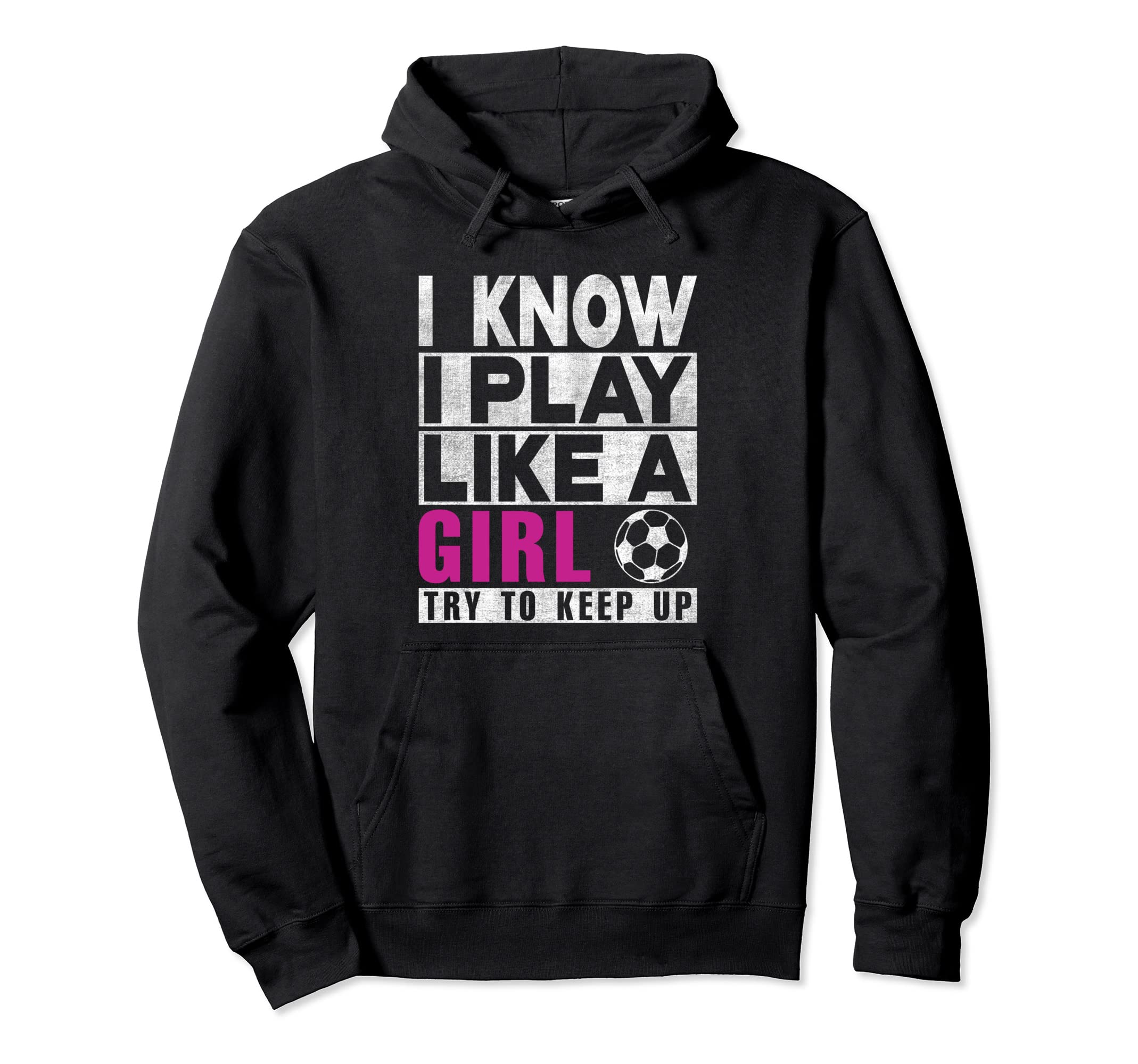 I Know I Play Like Try To Keep Up Hoodie - Custom Art Print for Adults - T-Shirt, Sweatshirt, Hoodie