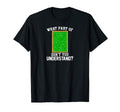 What Part Dont You Understand T-Shirt - Minimalist Print for Adults - T-Shirt, Sweatshirt, Hoodie