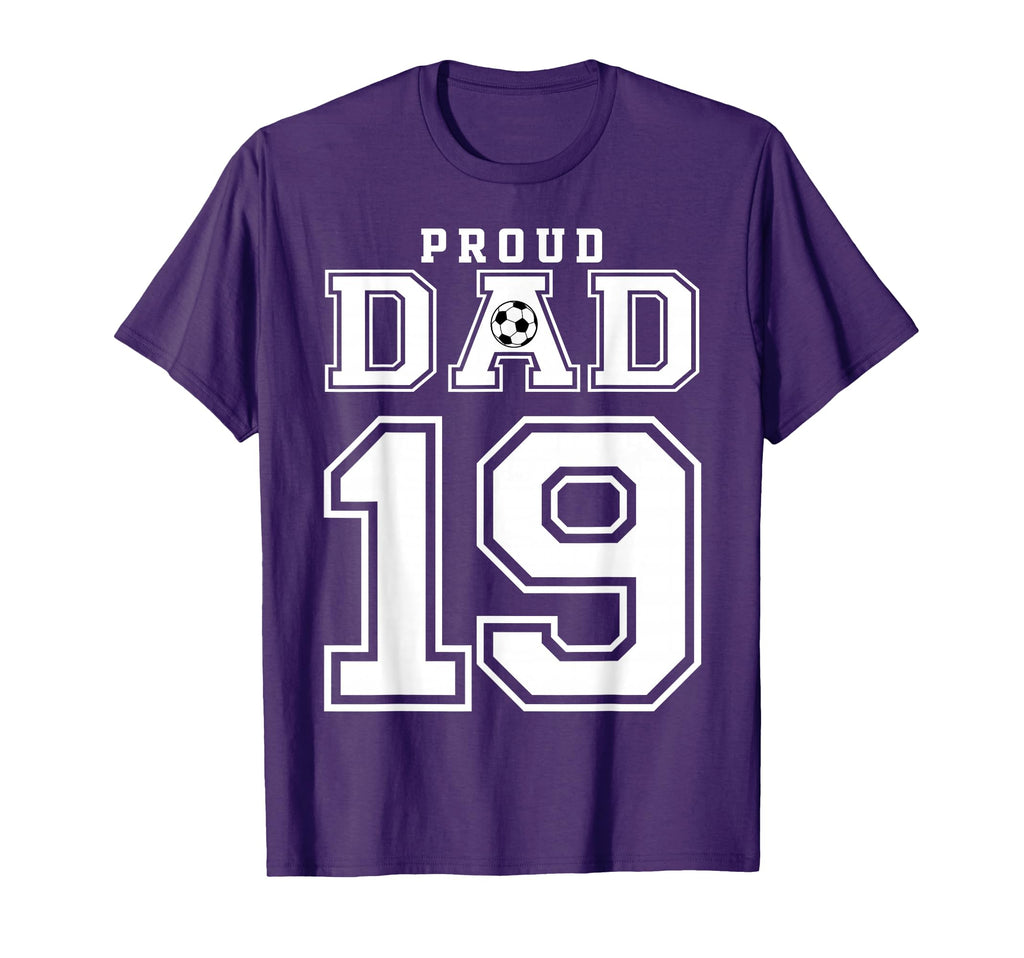 Number 19 Custom Proud Soccer Futbol Dad T-Shirt - Minimalist Print Unisex - T-Shirt, Sweatshirt, Hoodie