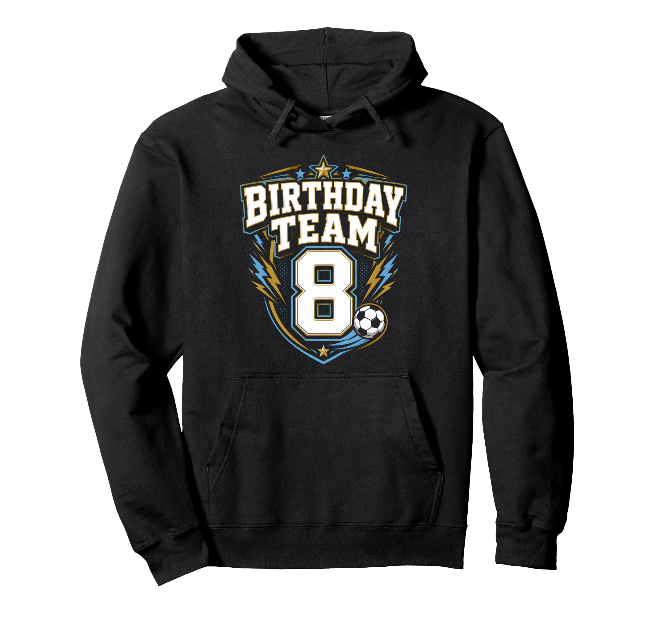 Birthday Team 8Th Birthday Soccer Hoodie - Trendy Graphic for Adults - T-Shirt, Sweatshirt, Hoodie
