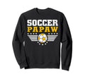 Soccer Papaw Funny Sports Players Papaw Sweatshirt - Graphic Print Unisex - T-Shirt, Sweatshirt, Hoodie