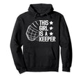This Is Field Hockey Keeper Female Hoodie - Aesthetic Graphic for Adults - T-Shirt, Sweatshirt, Hoodie
