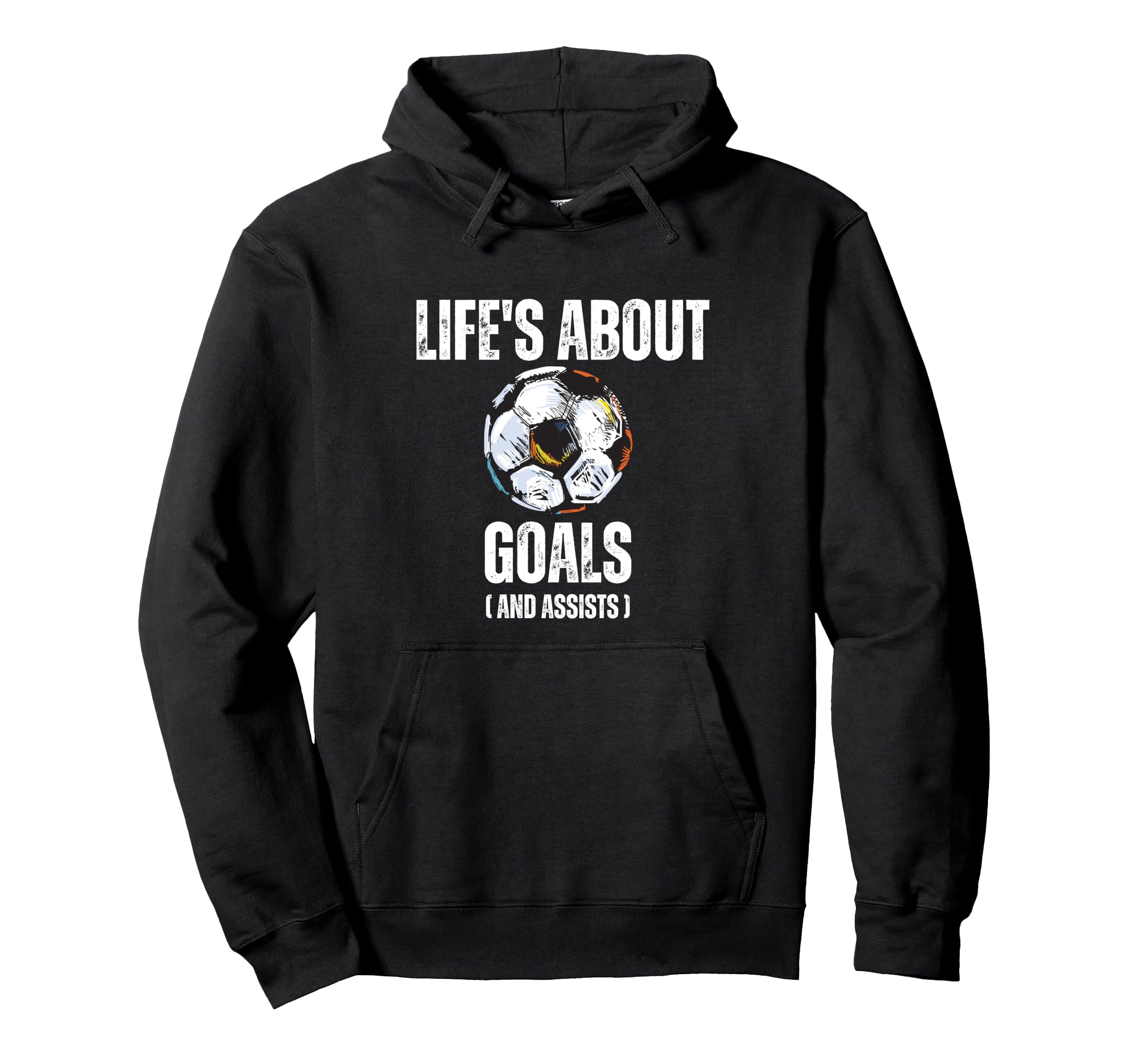 Lifes About Goals And Assists Funny Hoodie - Aesthetic Graphic Unisex - T-Shirt, Sweatshirt, Hoodie