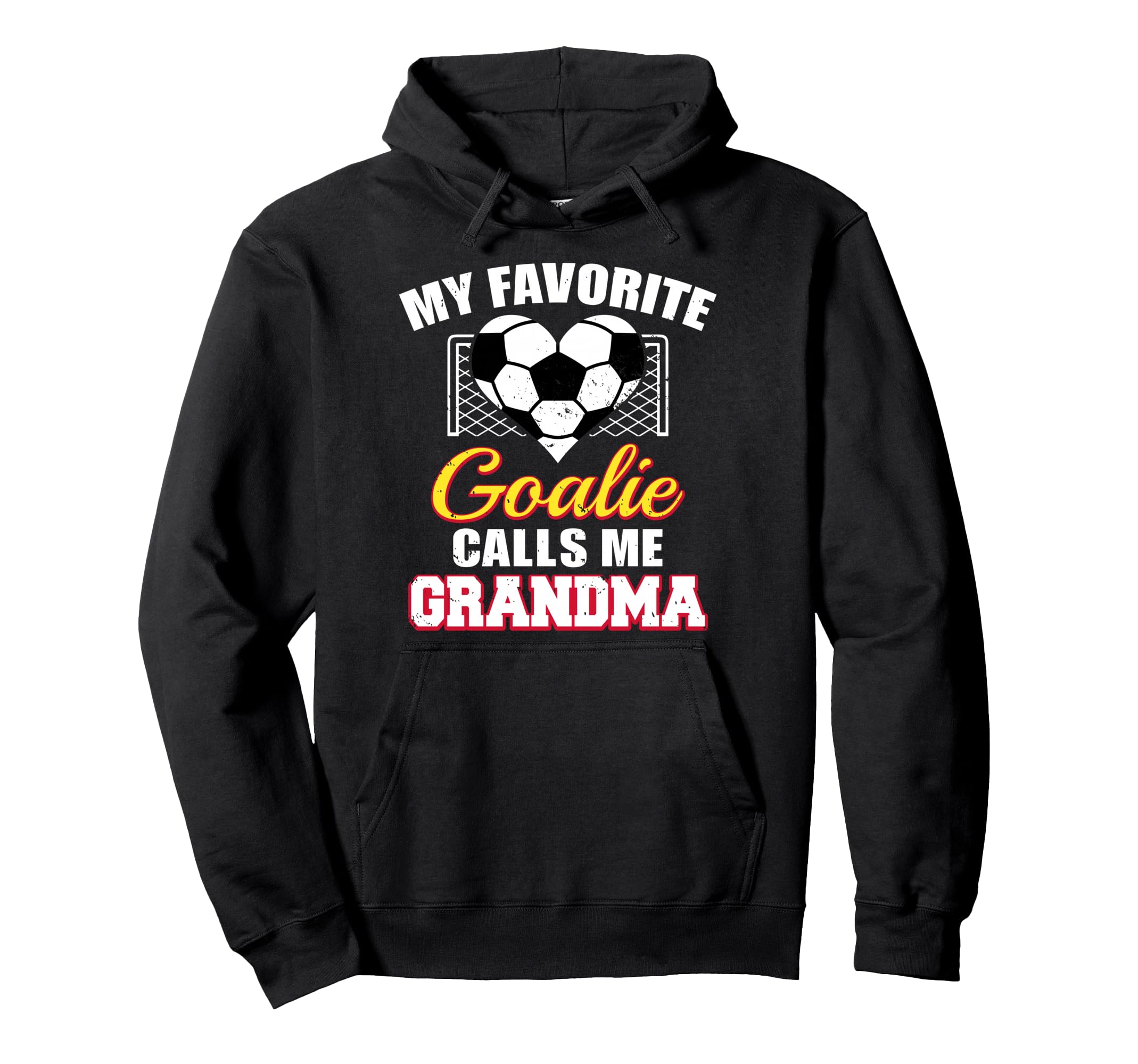 My Favorite Goalie Calls Me Grandma Hoodie - Minimalist Print Unisex - T-Shirt, Sweatshirt, Hoodie