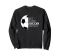 Eat Sleep Soccer Repeat Football Sweatshirt - Aesthetic Graphic Unisex - T-Shirt, Sweatshirt, Hoodie