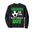Grandpa Birthday Soccer Stars Outfit Sweatshirt - Graphic Print Men Women - T-Shirt, Sweatshirt, Hoodie