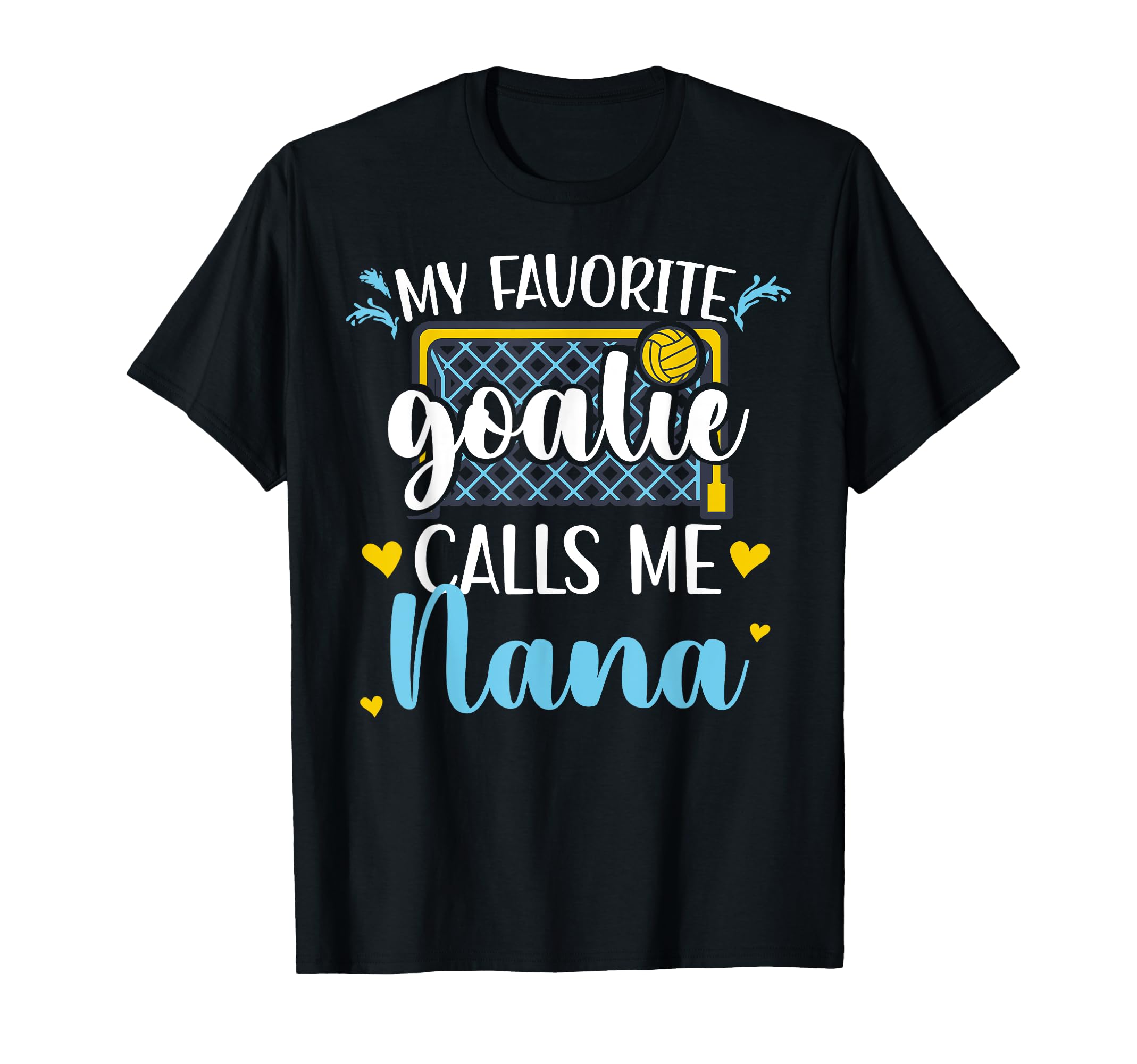 Proud Water Polo Goalie Nana Water T-Shirt - Minimalist Print for Adults - T-Shirt, Sweatshirt, Hoodie