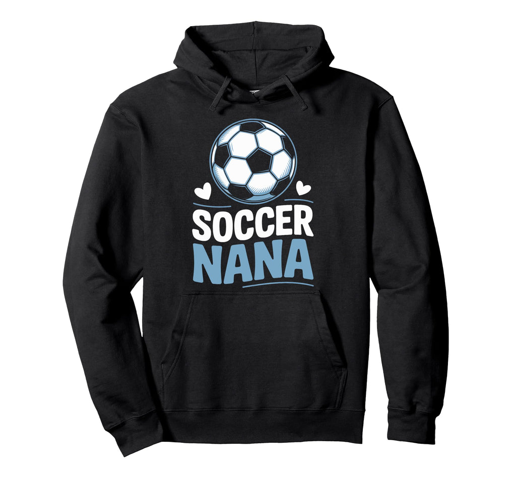 Soccer Nana Heart Soccer Lovers Hoodie - Trendy Graphic Unisex - T-Shirt, Sweatshirt, Hoodie
