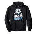Soccer Nana Heart Soccer Lovers Hoodie - Trendy Graphic Unisex - T-Shirt, Sweatshirt, Hoodie