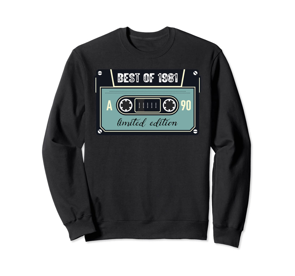 40Th Birthday Shirts Best 1981 Sweatshirt - Novelty Apparel Men Women - T-Shirt, Sweatshirt, Hoodie