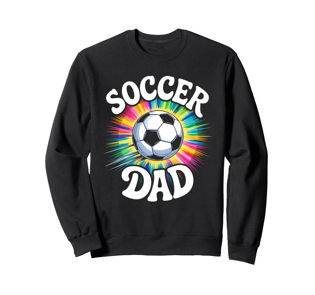 Soccer Dad Tie Dye Spirit Family Sweatshirt - Trendy Graphic Men Women - T-Shirt, Sweatshirt, Hoodie