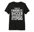 Soccer Player Call Me Stepdad T-Shirt - Minimalist Print for Adults - T-Shirt, Sweatshirt, Hoodie
