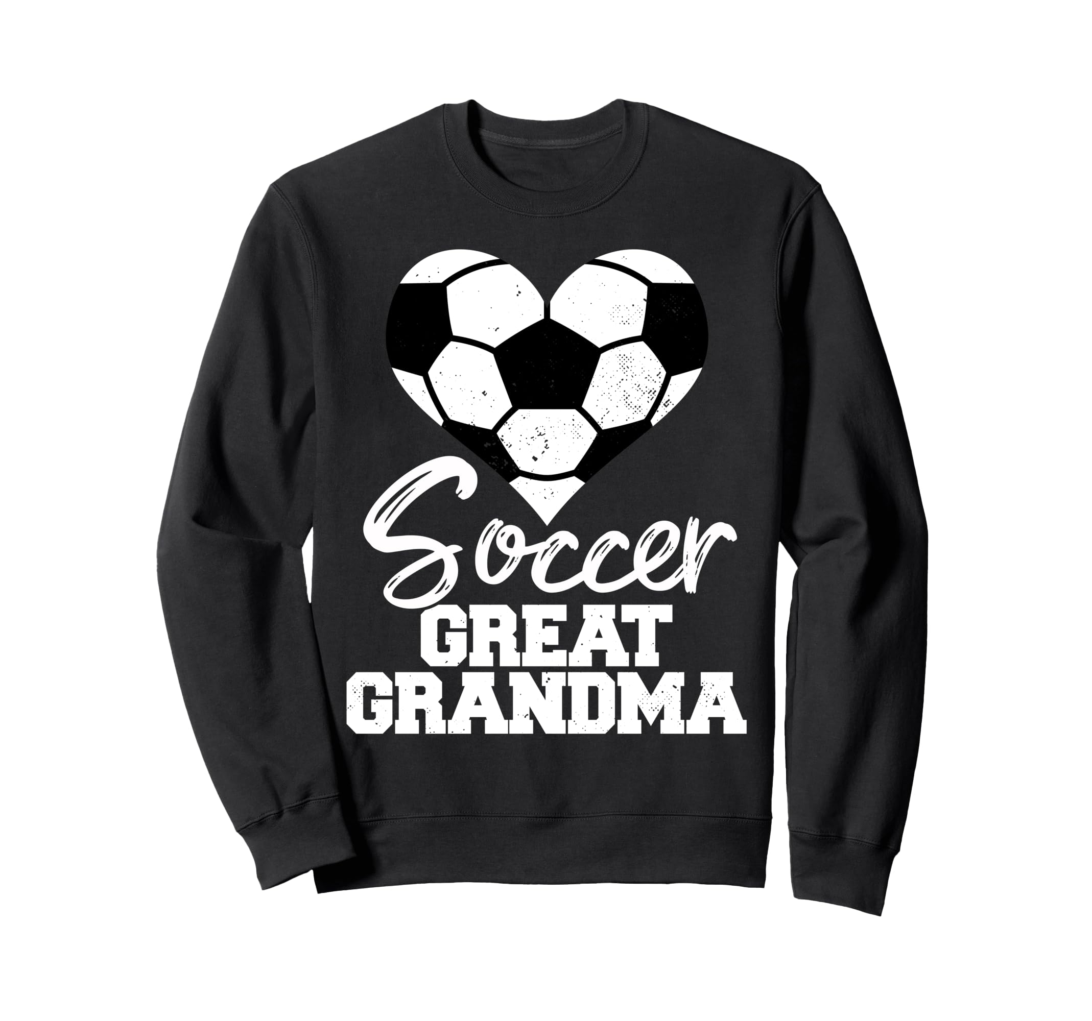 Soccer Great Grandma Heart Funny Sweatshirt - Novelty Apparel Unisex - T-Shirt, Sweatshirt, Hoodie
