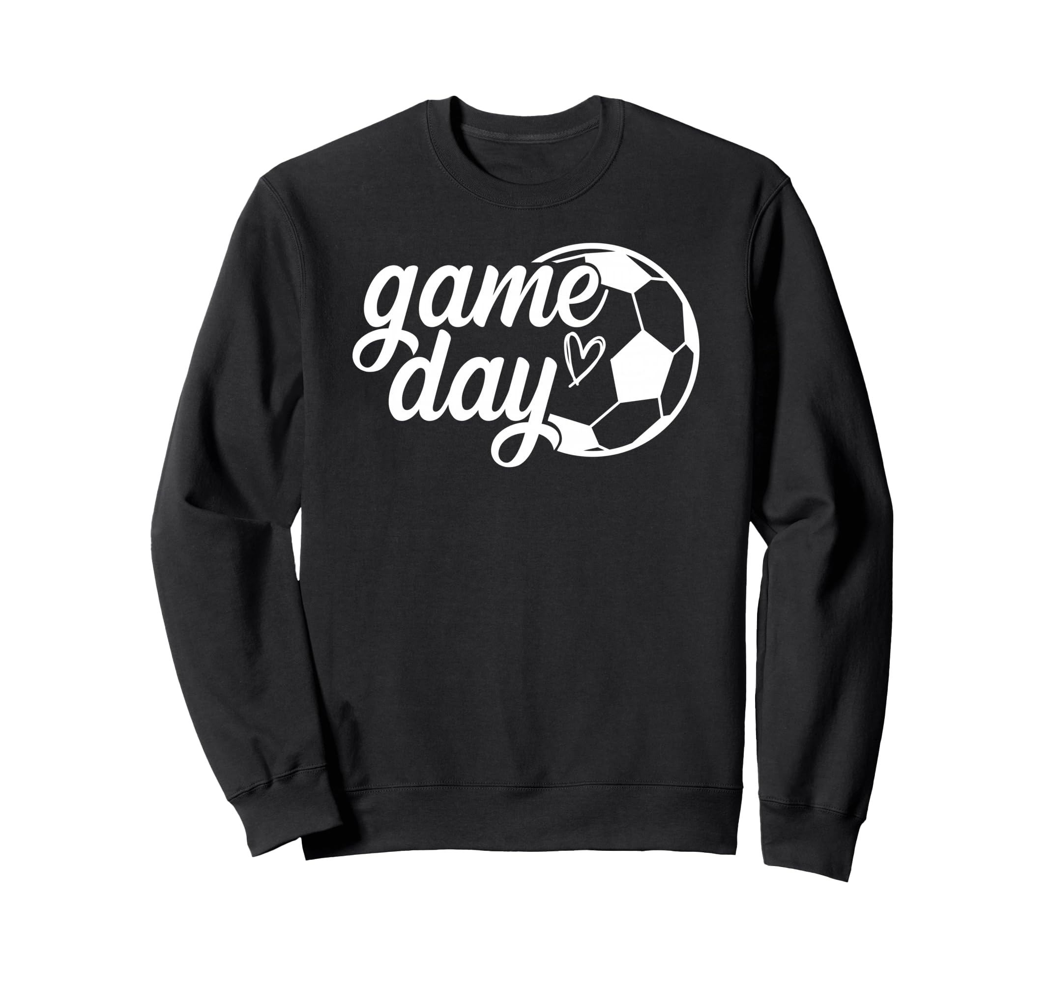 Game Day Soccer Ball Soccer Game Sweatshirt - Novelty Apparel for Adults - T-Shirt, Sweatshirt, Hoodie