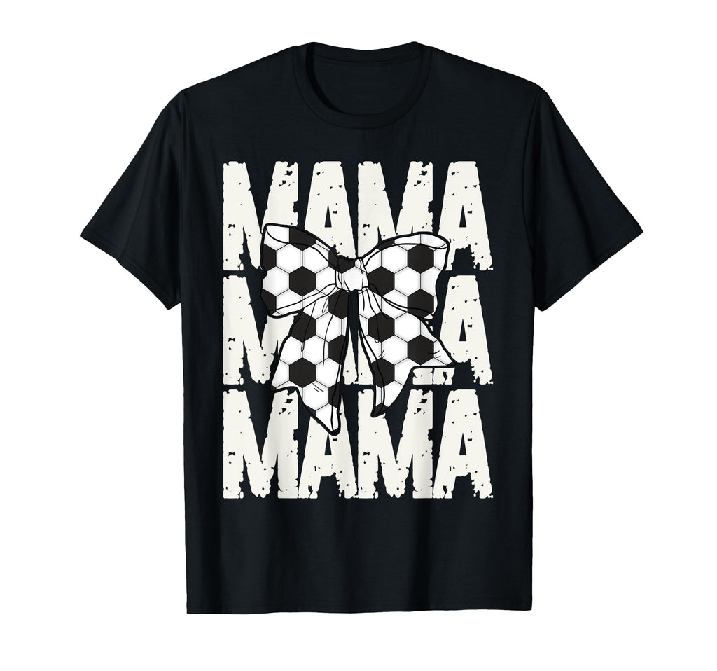 Soccer Mama Coquette Bow Sports Mom T-Shirt - Fun Novelty Design Men Women - T-Shirt, Sweatshirt, Hoodie