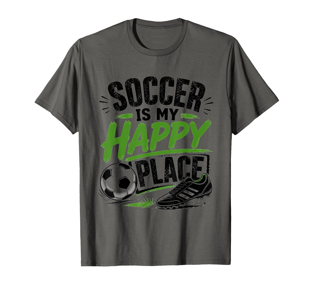 Football Collection Soccer Is My Happy T-Shirt - Trendy Graphic Men Women - T-Shirt, Sweatshirt, Hoodie