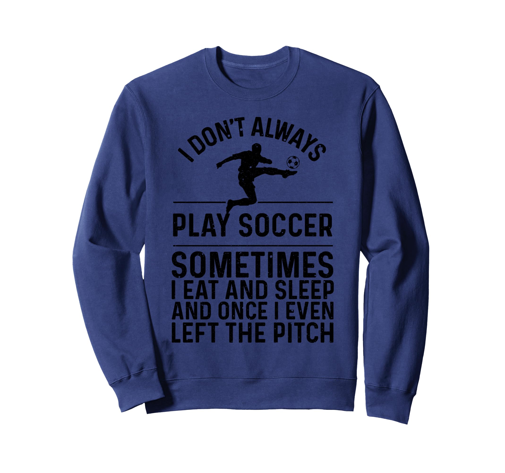 Soccer Art Soccer Player Football Sweatshirt - Novelty Apparel for Adults - T-Shirt, Sweatshirt, Hoodie