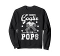 My Favorite Ice Hockey Goalie Pops Sweatshirt - Streetwear Style Unisex - T-Shirt, Sweatshirt, Hoodie