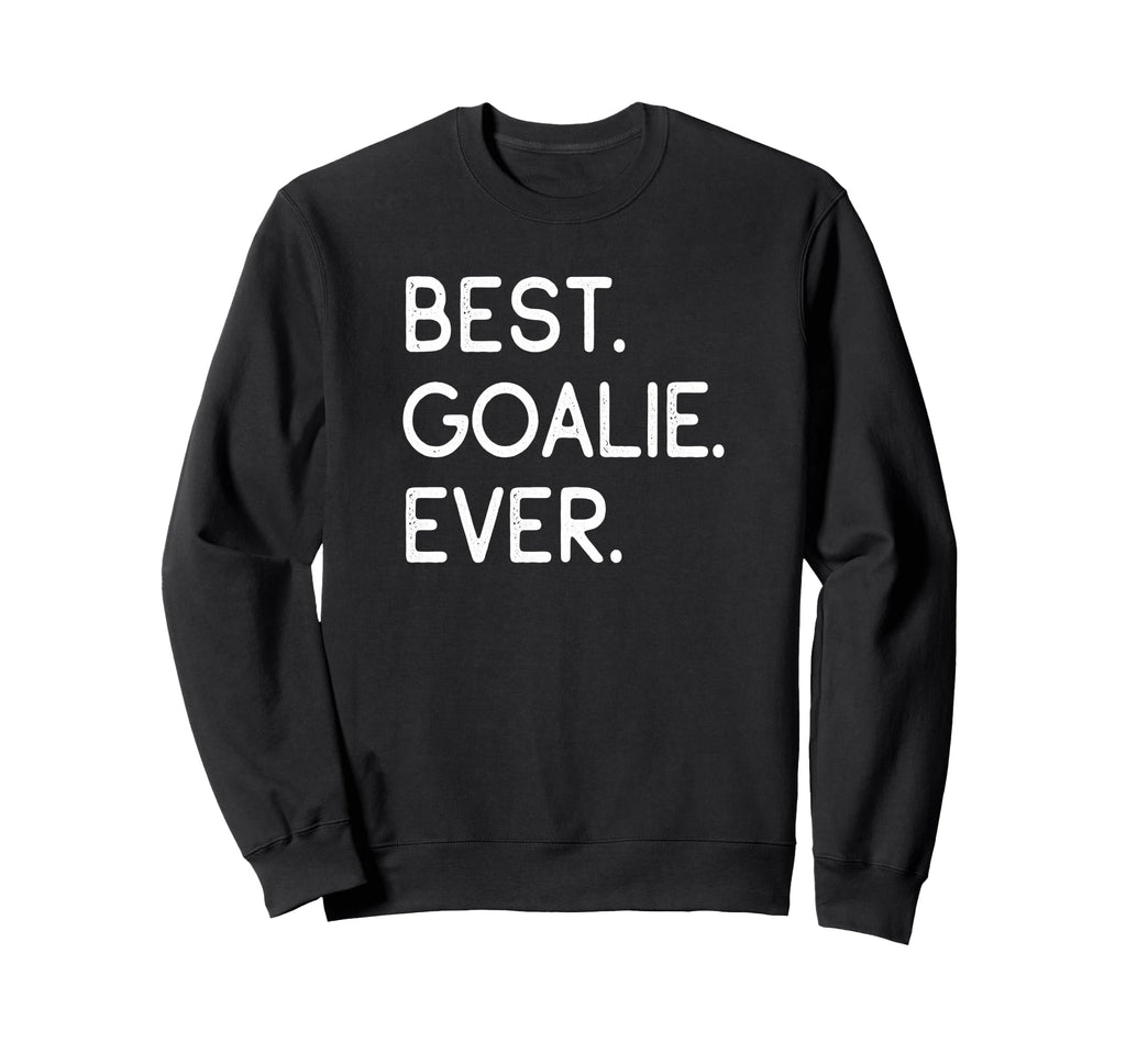 Funny Goalkeeper Shirts Soccer Goalie T-Shirt - Trendy Graphic for Adults - T-Shirt, Sweatshirt, Hoodie